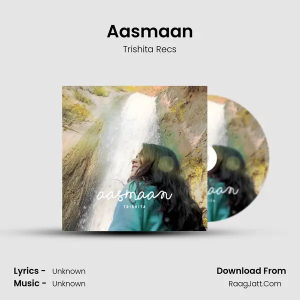 Aasmaan Song mp3 | Trishita Recs