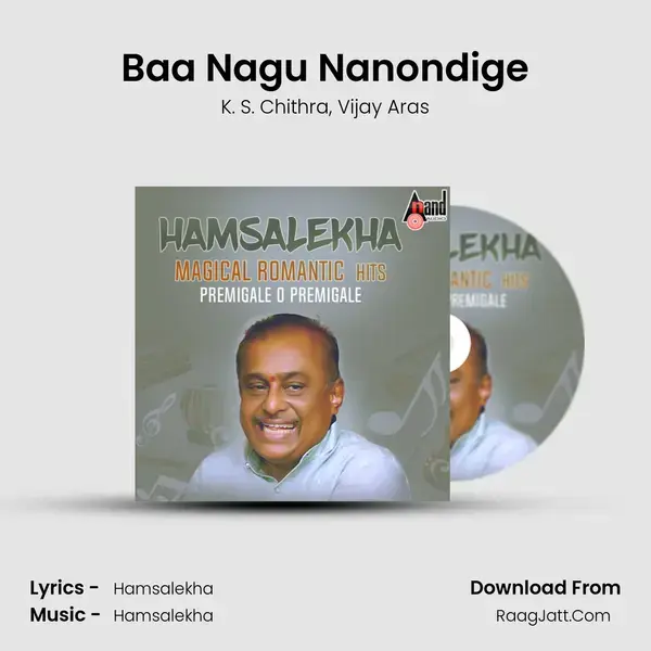 Baa Nagu Nanondige mp3 song