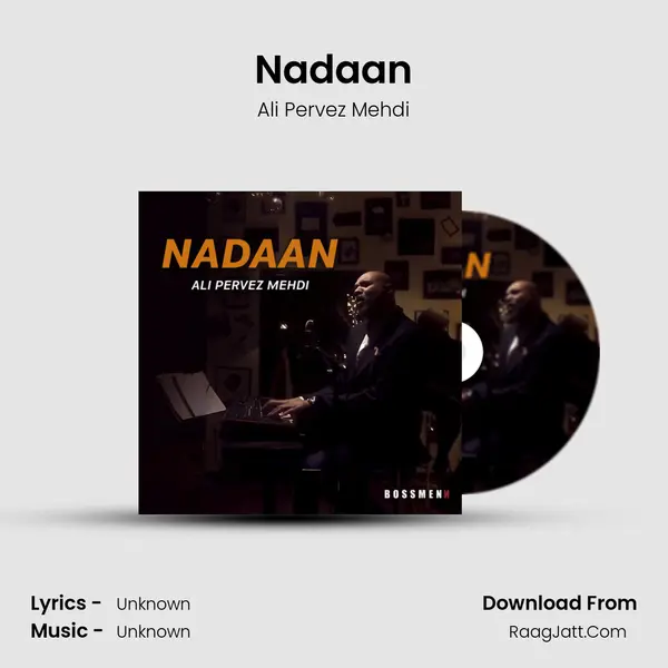 Nadaan mp3 song