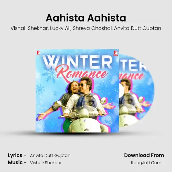 Aahista Aahista mp3 song