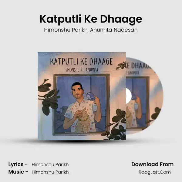 Katputli Ke Dhaage mp3 song