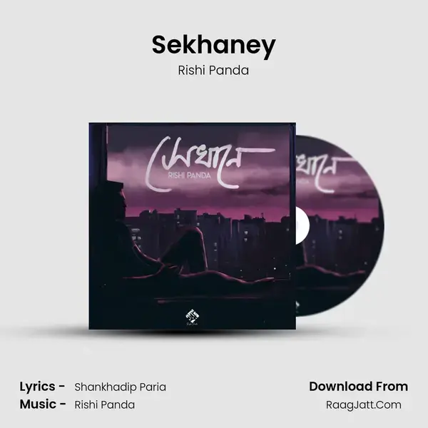 Sekhaney mp3 song