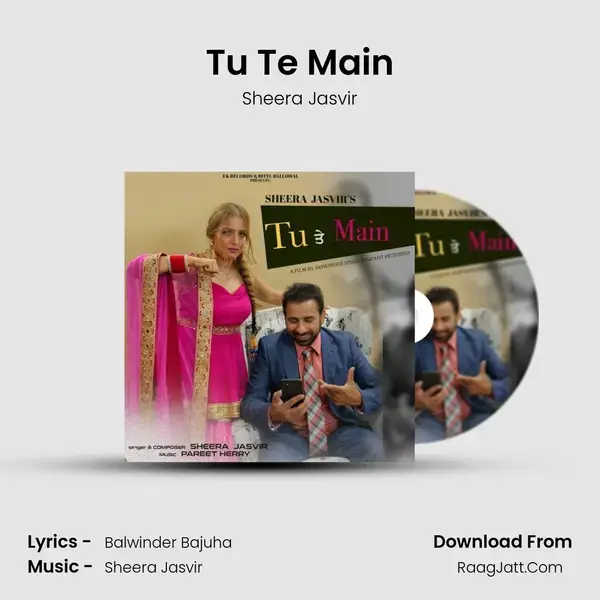 Tu Te Main mp3 song