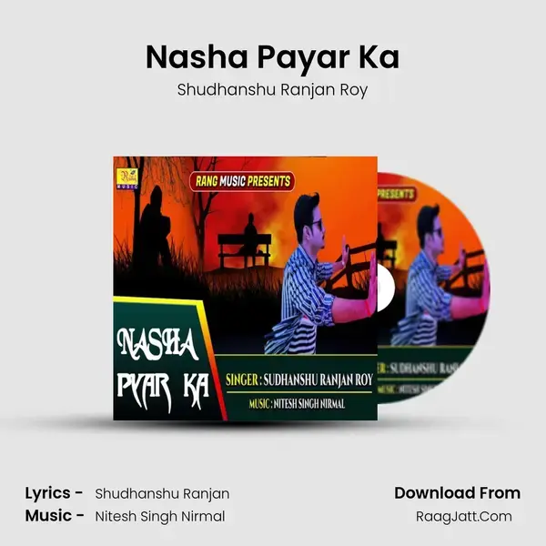 Nasha Payar Ka mp3 song