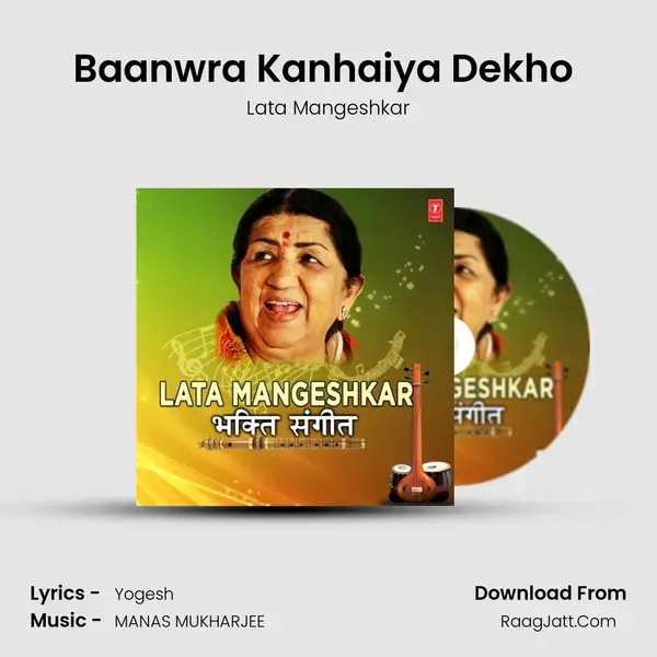 Baanwra Kanhaiya Dekho (From Maha Nanda) mp3 song