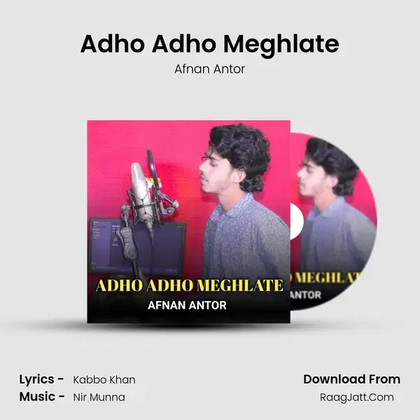 Adho Adho Meghlate Song mp3 | Afnan Antor