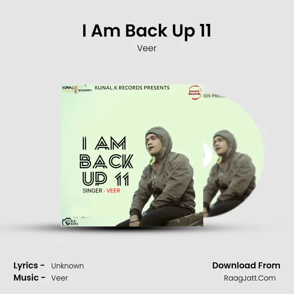 I Am Back Up 11 mp3 song