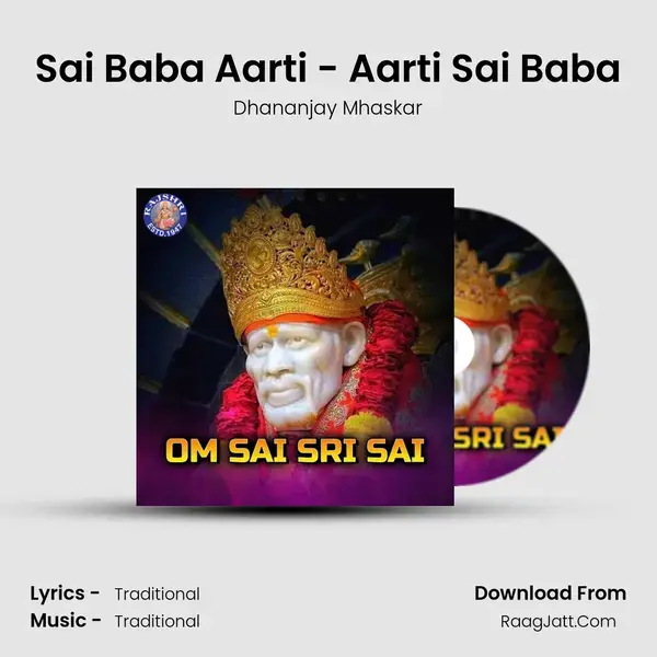 Sai Baba Aarti - Aarti Sai Baba mp3 song