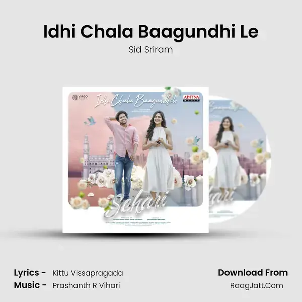 Idhi Chala Baagundhi Le Song mp3 | Sid Sriram