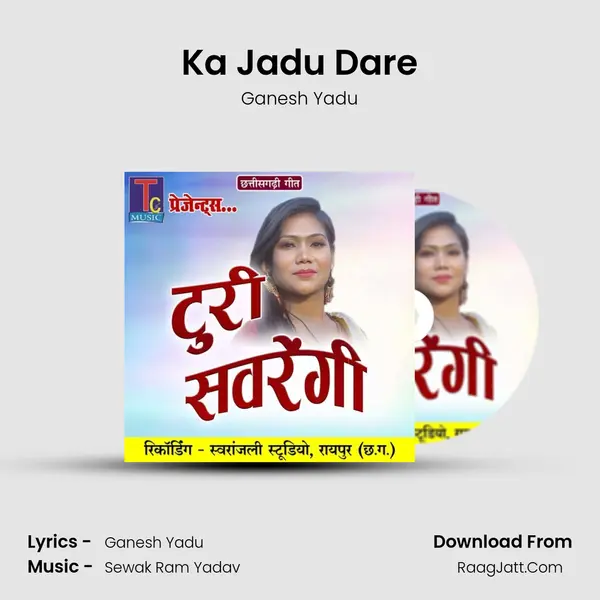 Ka Jadu Dare Song mp3 | Ganesh Yadu