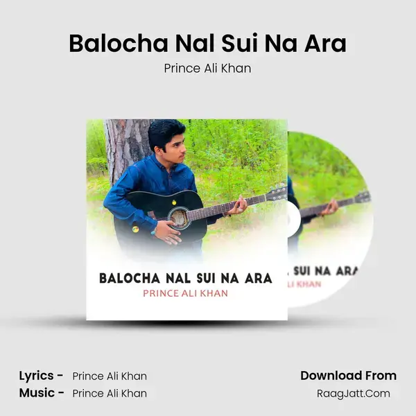 Balocha Nal Sui Na Ara mp3 song