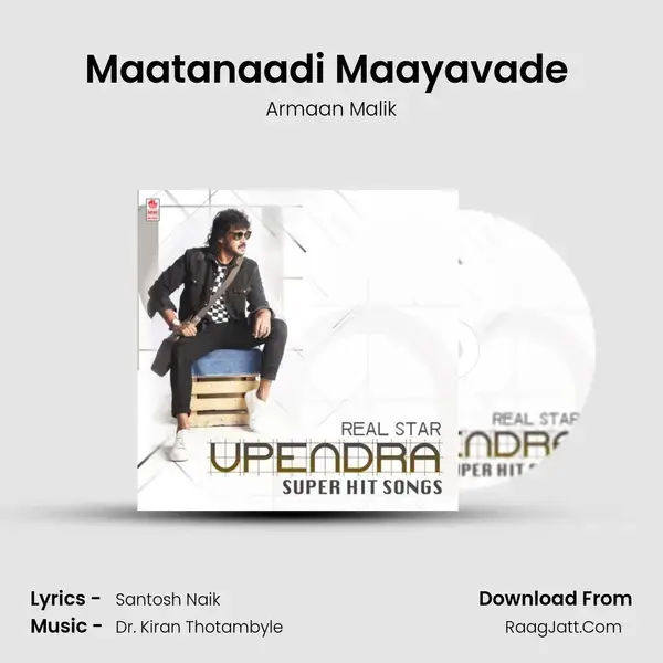 Maatanaadi Maayavade (From I Love You) mp3 song