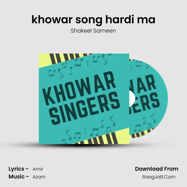 khowar song hardi ma mp3 song