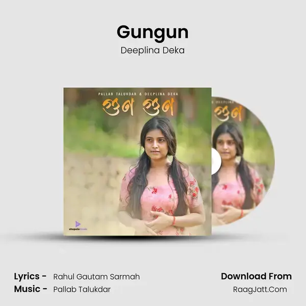 Gungun - Deeplina Deka