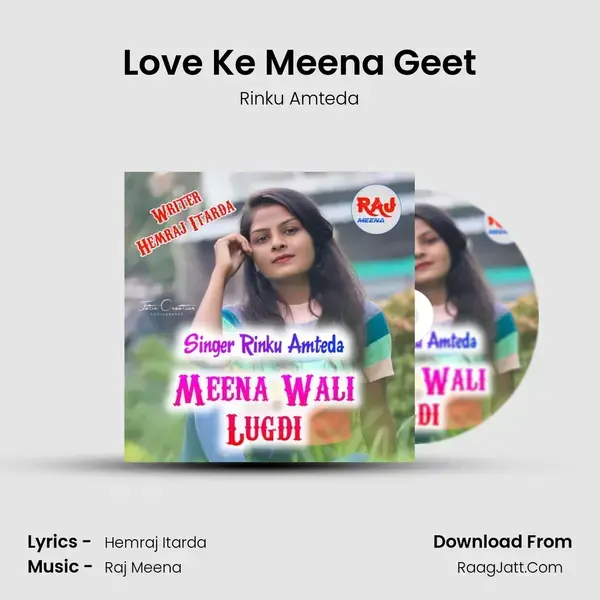 Love Ke Meena Geet Song mp3 | Rinku Amteda