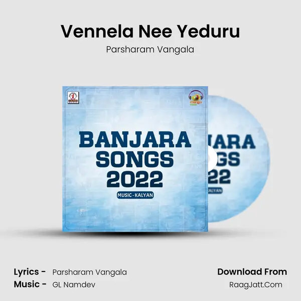 Vennela Nee Yeduru Song mp3 | Parsharam Vangala