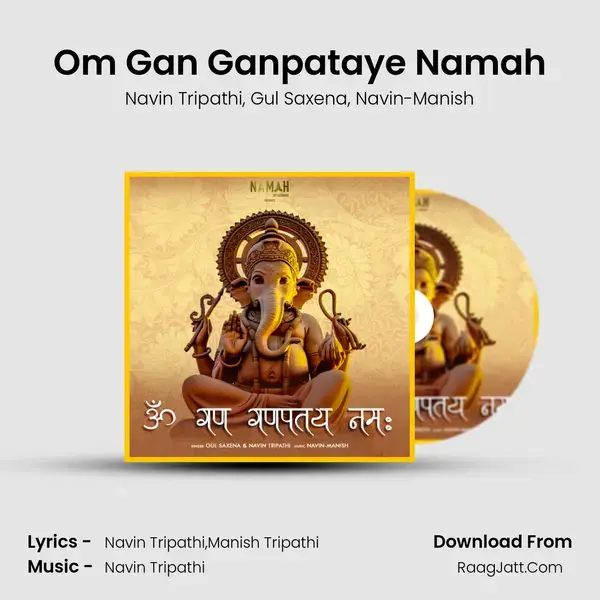 Om Gan Ganpataye Namah mp3 song