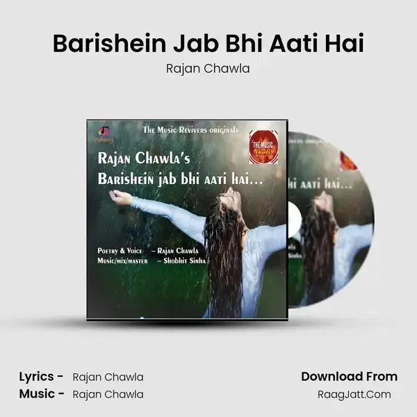 Barishein Jab Bhi Aati Hai - Rajan Chawla