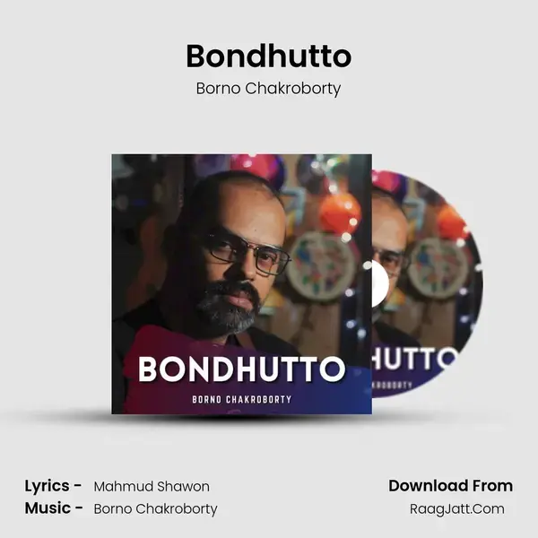 Bondhutto mp3 song