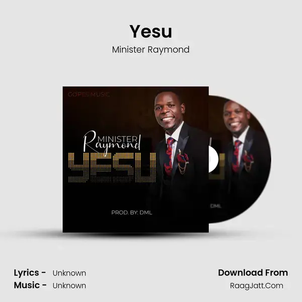 Yesu - Minister Raymond