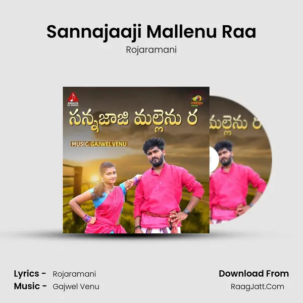 Sannajaaji Mallenu Raa mp3 song