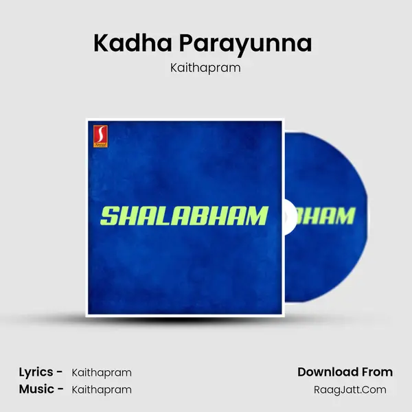 Kadha Parayunna (Maanathe Kooda) Song mp3 | Kaithapram