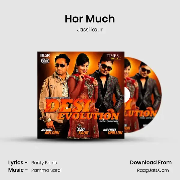 Hor Much Song mp3 | Jassi kaur