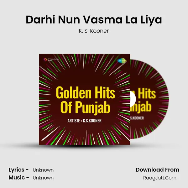 Darhi Nun Vasma La Liya Song mp3 | K. S. Kooner