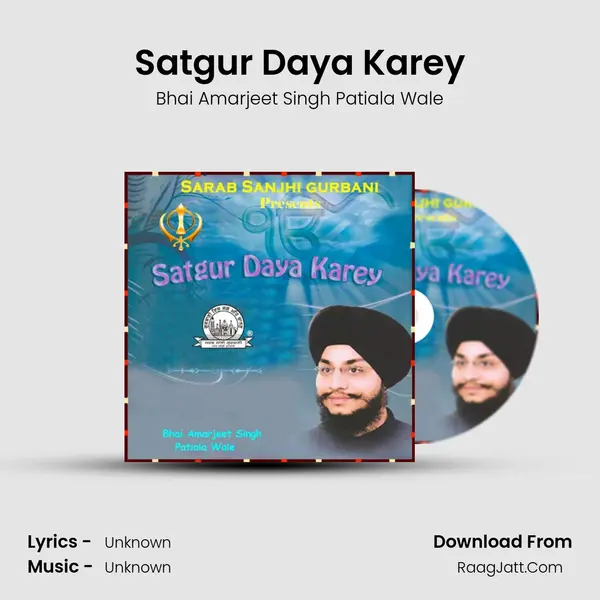 Satgur Daya Karey mp3 song