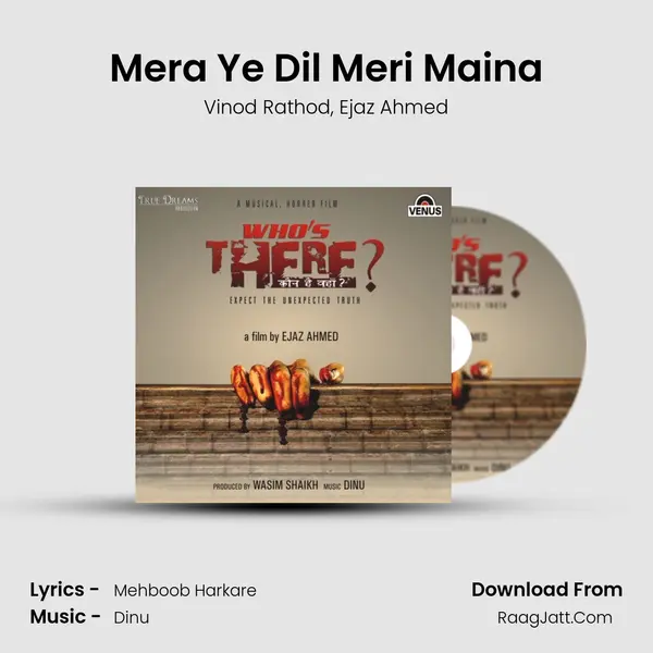 Mera Ye Dil Meri Maina mp3 song