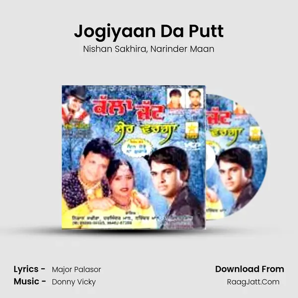 Jogiyaan Da Putt Song mp3 | Nishan Sakhira