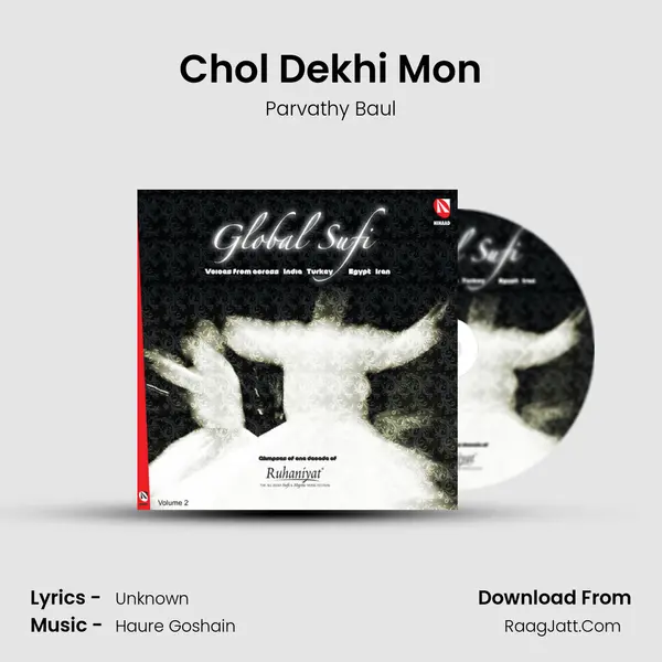 Chol Dekhi Mon Song mp3 | Parvathy Baul