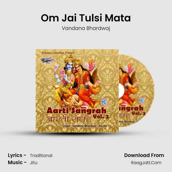 Om Jai Tulsi Mata Song mp3 | Vandana Bhardwaj