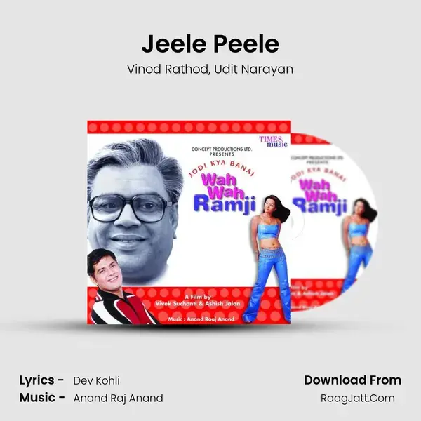 Jeele Peele Song mp3 | Vinod Rathod