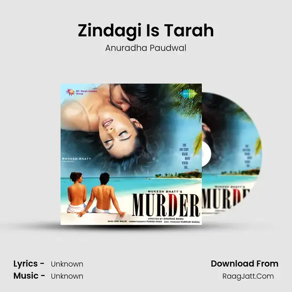 Zindagi Is Tarah Song mp3 | Anuradha Paudwal