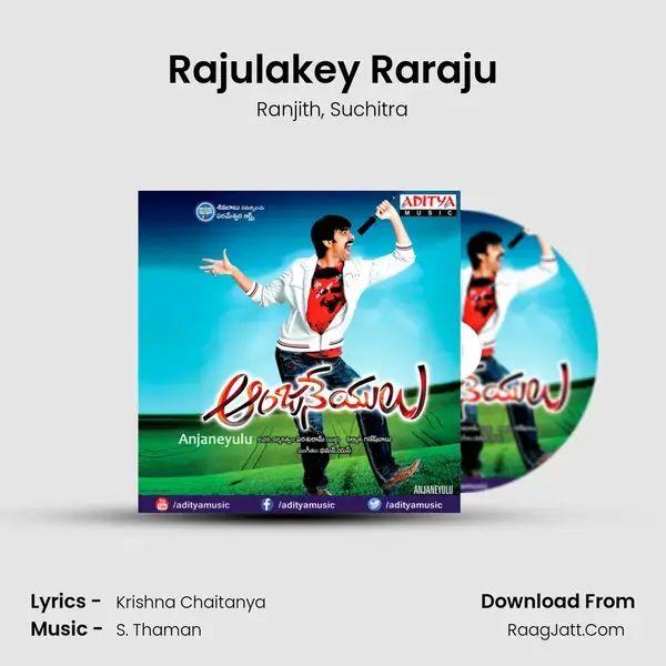 Rajulakey Raraju Song mp3 | Ranjith