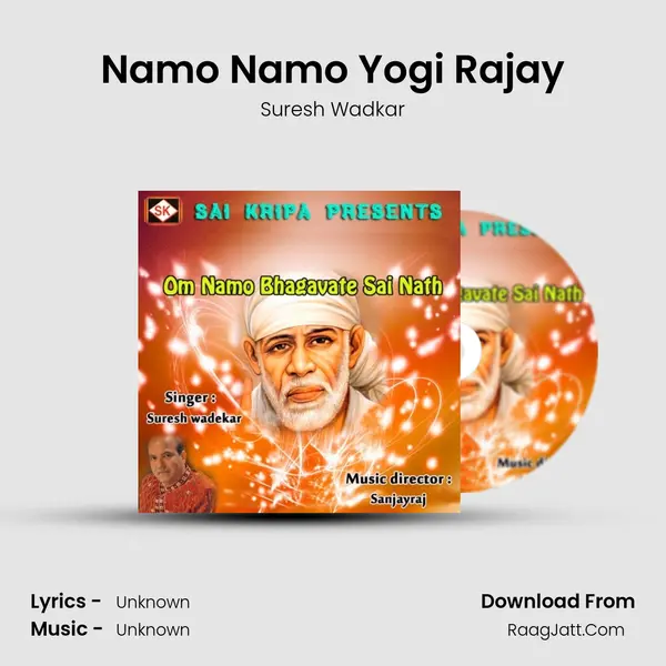 Namo Namo Yogi Rajay Song mp3 | Suresh Wadkar