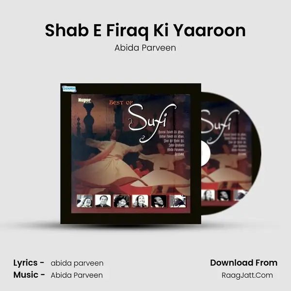 Shab E Firaq Ki Yaaroon Song mp3 | Abida Parveen