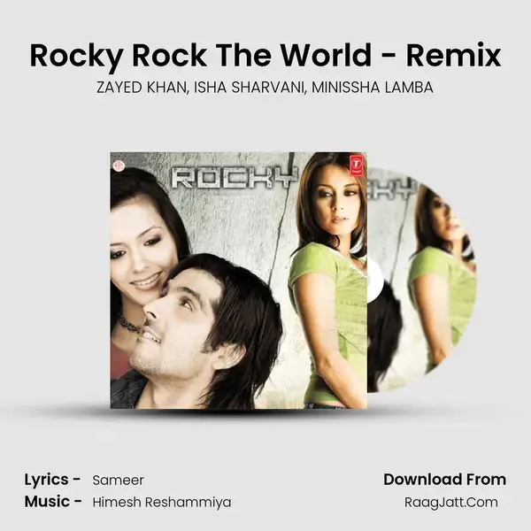 Rocky Rock The World - Remix Song mp3 | ZAYED KHAN