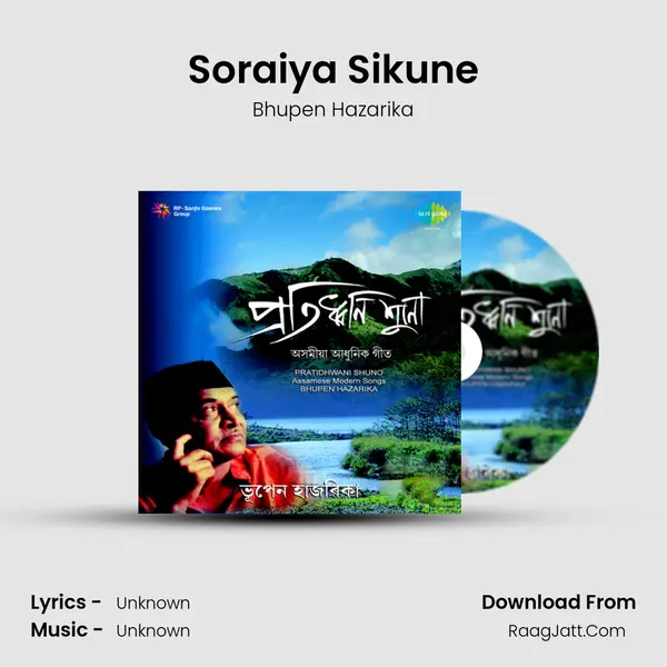 Soraiya Sikune Song mp3 | Bhupen Hazarika