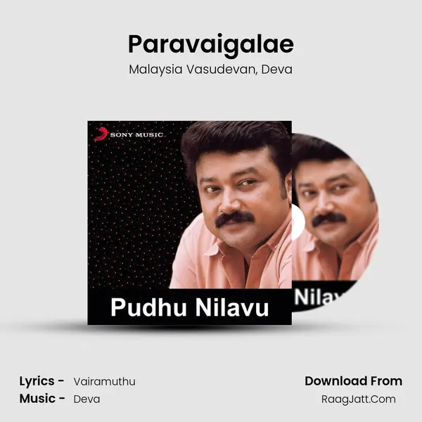 Paravaigalae Song mp3 | Malaysia Vasudevan