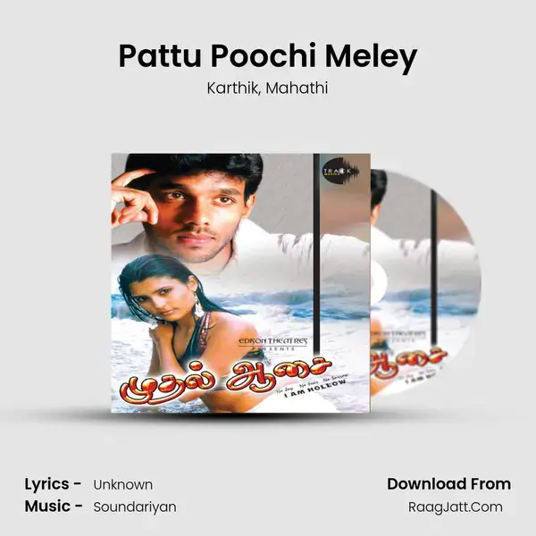 Pattu Poochi Meley mp3 song