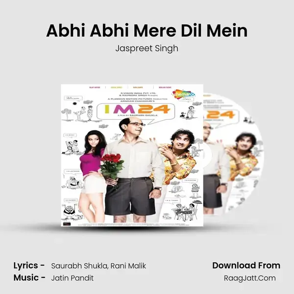 Abhi Abhi Mere Dil Mein Song mp3 | Jaspreet Singh