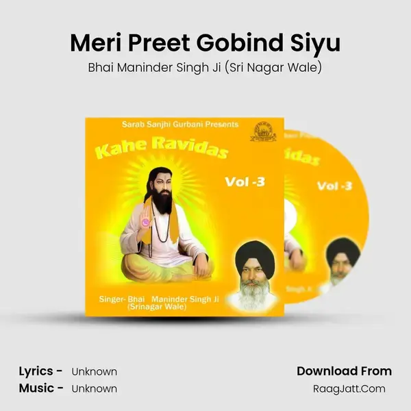 Meri Preet Gobind Siyu Song mp3 | Bhai Maninder Singh Ji (Sri Nagar Wale)