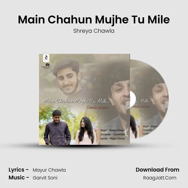 Main Chahun Mujhe Tu Mile mp3 song