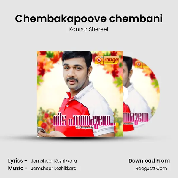 Chembakapoove chembani Song mp3 | Kannur Shereef