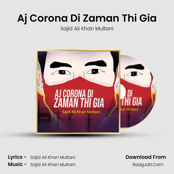 Aj Corona Di Zaman Thi Gia mp3 song