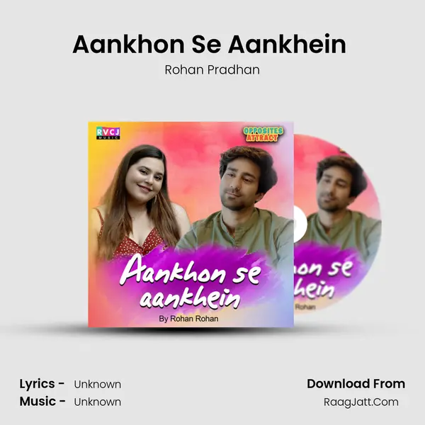 Aankhon Se Aankhein (RVCJ Opposites Attract Soundtrack) mp3 song