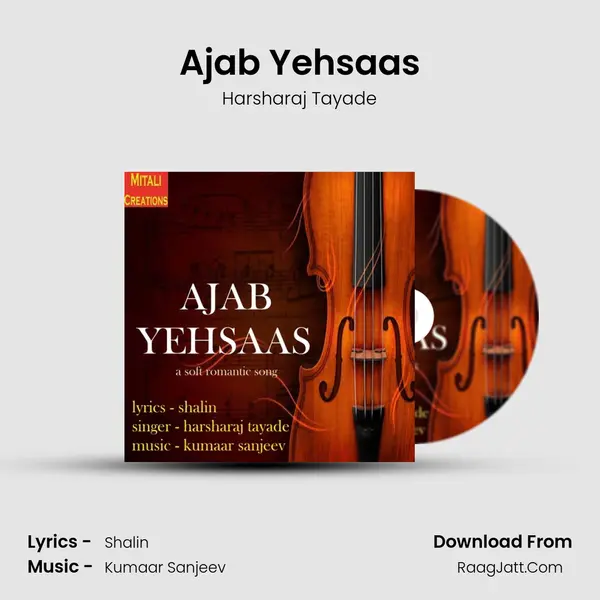 Ajab Yehsaas mp3 song