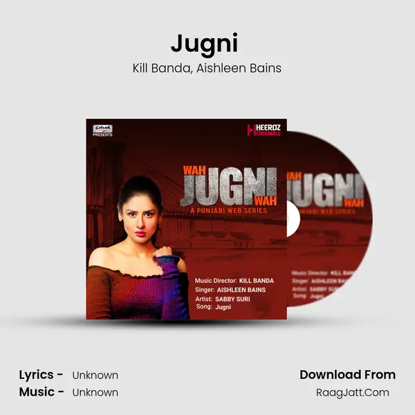 Jugni (From Wah Jugni Wah) mp3 song